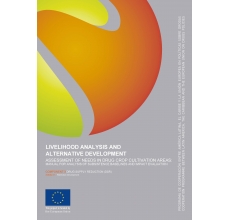 Livelihood analysis and Alternative Development assessment of needs in drug crop cultivation areas: Manual for analysis of subsistence baselines and impact evaluation